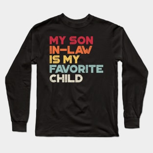 My Son-In-Law Is My Favorite Child Sunset Funny Long Sleeve T-Shirt